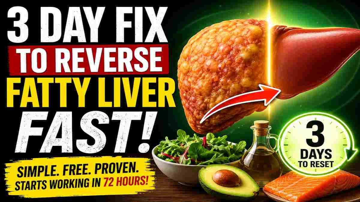 Dramatic before-and-after fatty liver illustration with healthy foods, olive oil, salmon, avocado, and bold text showing a 3 day fix to reverse fatty liver fast.