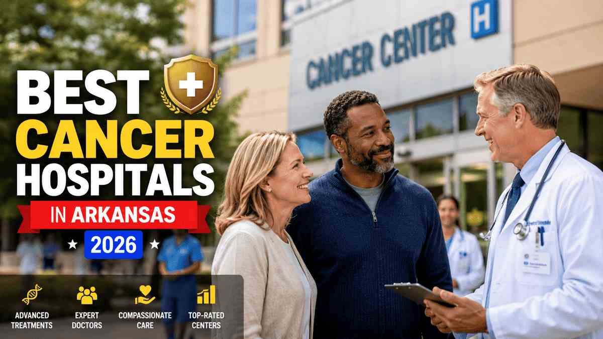 Top cancer hospitals in Arkansas 2026 featuring an American doctor consulting with Caucasian and Black patients outside a modern cancer center under bright cinematic lighting.